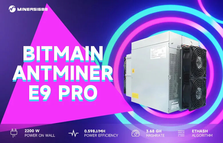 Antminer E9 pro